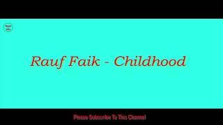 Childhood детство 1 Hour - Rauf Faik