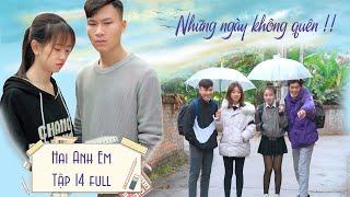 Phim Hài Mới Nhất 2022  Hai Anh Em TẬP 14 FULL  Phim Học Đường Hài Hước Gãy Media