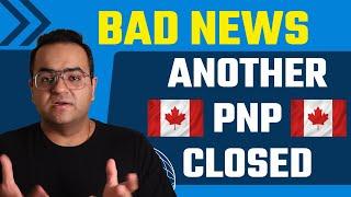 Another PNP Stopped Canada PR Latest Changes - Canada Immigration News Latest IRCC Updates