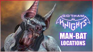 Gotham Knights - Man-Bat Locations