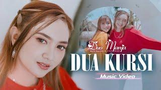 Duo Manja - Dua Kursi Official Music Video