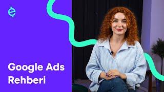 Google Ads Nedir? Google Ads ile Nasıl Reklam Verilir?