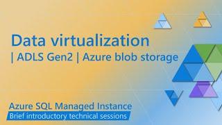 Data Virtualization with Azure SQL Managed Instance
