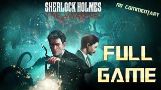 Sherlock Holmes The Awakened  Full Game Walkthrough  No Commentary