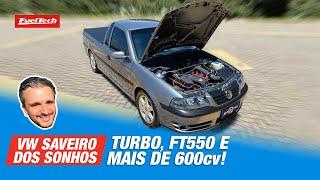 Saveiro G3 turbo com mais de 600cv e FT550