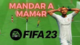 ¿COMO MANDAR A MAMAR EN FIFA 23? 