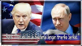 Rusia  Mustahil Untuk Berdamai dengan Amerika Serikat