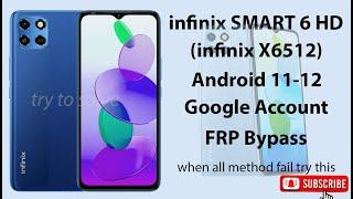 infinix SMART 6 HD x6512 Android 11-12 frp Bypass When fail all method try this method 100% work.