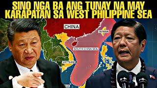 SINO NGA BA ANG TUNAY NA MAY KARAPATAN SA WEST PHILIPPINE SEA