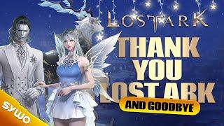 Thank You LOST ARK and Goodbye.