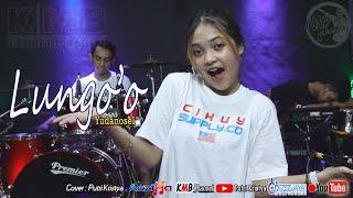 LUNGOO - YUDANOSEL Cover Putri Kristya KMB