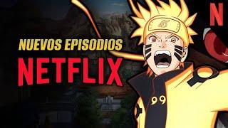 ¡NUEVOS EPISODIOS NARUTO SHIPPUDEN DOBLAJE LATINO NETFLIX  ANUNCIO OFICIAL  2024