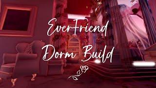 Lets build an EverFriend Dorm on Royale High