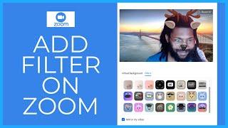 Zoom Tutorial 2021 How to Add Filters on Zoom Meeting?