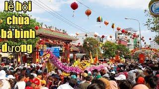 lễ rước cộ  bà thiên hậu chùa bà bình dương 2019  việt miền tây