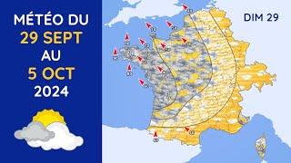 Météo du Dimanche 29 Septembre au Samedi 5 Octobre 2024