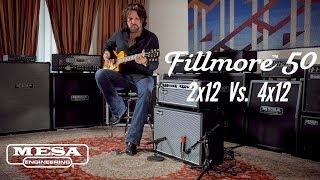 Fillmore 50 HI Mode – 2x12 vs 4x12 Comparison