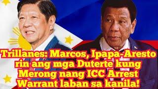 Marcos Nilalaro lang mga Duterte Ipapa-Aresto rin sila Kung May ICC Arrest Warrant na -- Trillanes