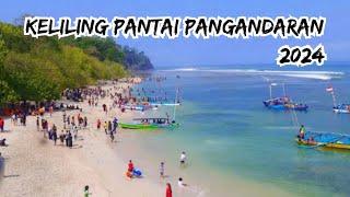 Keliling Pantai Barat - Timur Pangandaran 2024