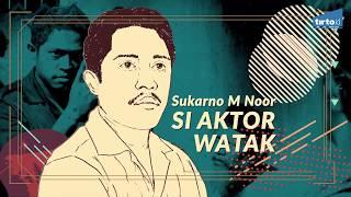 Sukarno M. Noor Aktor Watak - Tirto Mozaik