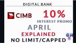 CIMB 10% Interest Rate for April I EXPLAIN