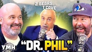 Strip Club Stories w Dr. Phil  2 Bears 1 Cave