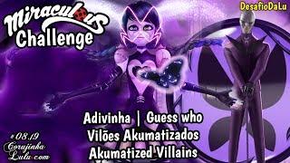 Miraculous Ladybug Season 3 2 1 Challenge Guess the Akumatized Villain