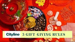 5 gift-giving etiquette rules for Chinese New Year