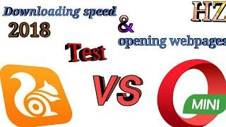 UC BROWSER VS OPERA MINI SPEED TEST 2018  BEST BROWSER FOR DOWNLOADING