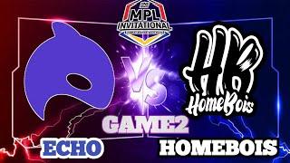 HOMEBOIS VS ECHO GAME 2 PLAYOFFS UPPER BRACKET MPL INVITATIONAL 2023