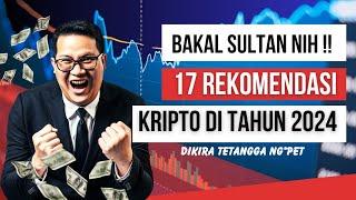 17 REKOMENDASI KRIPTO TERMURAH YANG DI PREDIKSI MEROKET 10.000.000% DI TAHUN 2024‼️