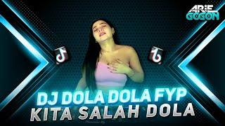 DJ DOLA DOLA KITA SALAH DOLA VIRAL TIK TOK JEDAG JEDUG FULL BASS SOUND MENGKANE TERBARU 2024
