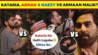 SHOCKING Love Kataria Naezy & Adnan 07 Fight With Armaan Malik But Why Adnan Save Love Kataria..