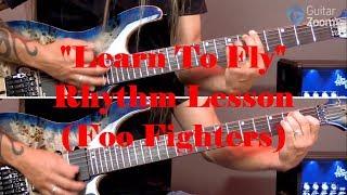 Learn To Fly Rhythm Lesson Foo Fighters  GuitarZoom.com  Steve Stine