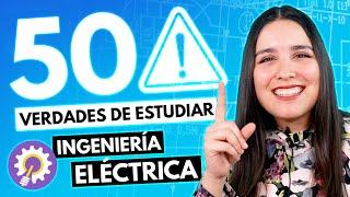 Ingeniería Eléctrica ️ 50 Verdades sobre la INGENIERÍA ELÉCTRICA ‍‍