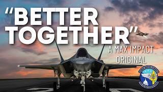 Better Together - A Max Impact Original