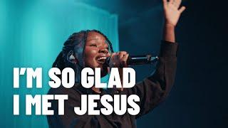 Im So Glad I Met Jesus Live at Church - Horizon Worship Sarah Nyelele