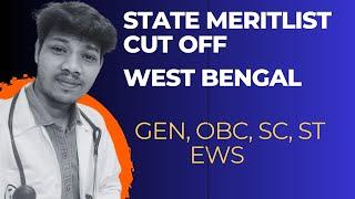 West Bengal State merit list  Expected Cutoff  Gen OBC SC ST EWS