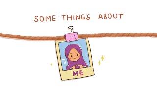Some Things About Me  Salam Kenal