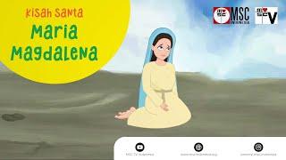 Kisah Santa Mary Magdalena - Video Animasi Kisah Santo dan Santa Katolik