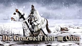 Die Grenzwacht hielt im Osten German folk song+English translation