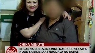 24 Oras Rosanna Roces inaming nagpupunta siya noon sa Bilibid at nagdala ng babae