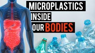 Disturbing Discovery Of Microplastics Inside Our Bodies