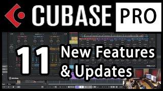 Cubase Pro 11 - New Features & Improvements