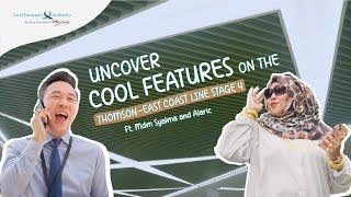 Uncover cool features on the Thomson-East Coast Line 4 #TEL4 