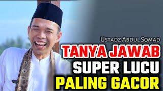 tanya jawab super lucu paling gacor ustadz abdul somad terbaru uas