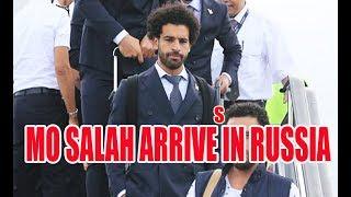 MO SALAH ARRIVES IN RUSSIA