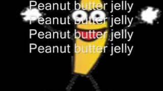 Peanut Butter Jelly Time with Lyrics