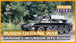 Why has Ukraine sent troops into Russia now?  Inside Story