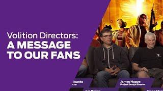 Volition Directors A Message to our Fans